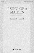 I Sing of a Maiden SATB choral sheet music cover